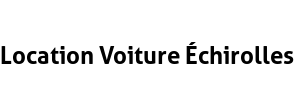 Location Voiture Échirolles